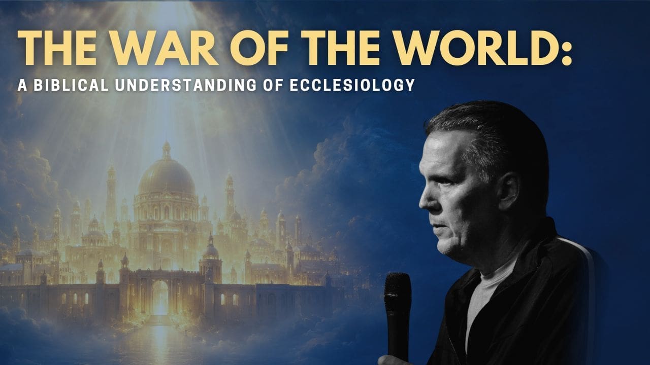 YouTube thumbnail for Chris Berglund’s message, “The War of the World: A Biblical Understanding of Ecclesiology,” featuring Chris holding a microphone beside an illuminated heavenly city scene.