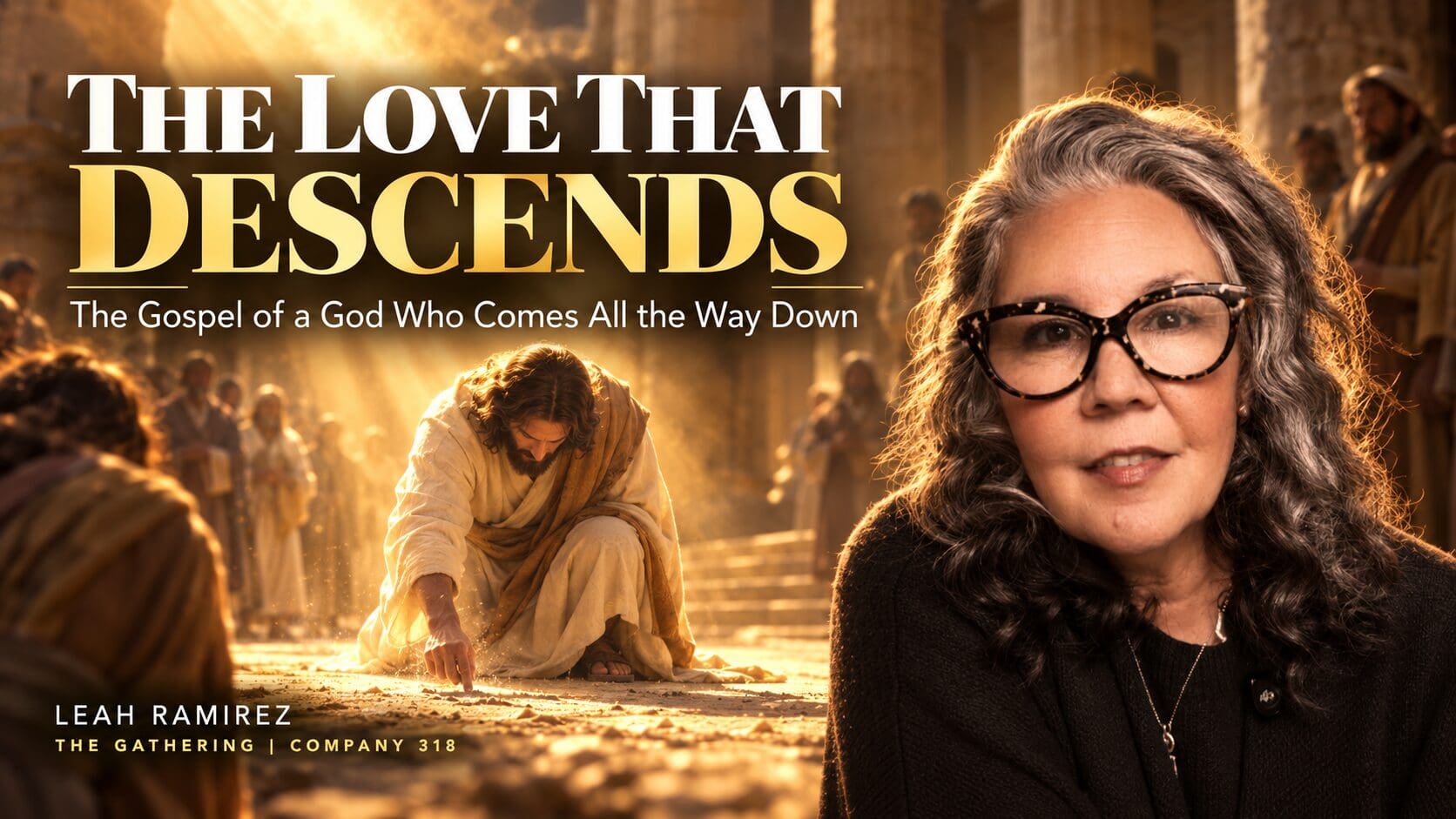 Sermon artwork for The Love That Descends by Leah Ramirez at The Gathering in Colorado Springs, depicting Jesus stooping to write in the dust in John 8, illustrating the Gospel of a God who comes all the way down to us.
